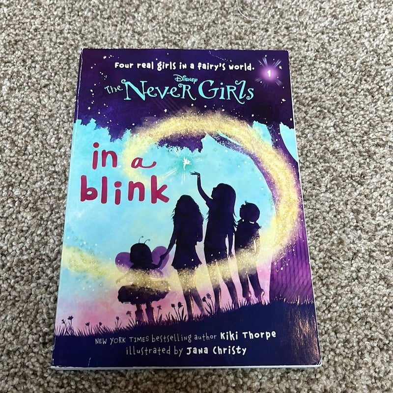 Never Girls #1: in a Blink (Disney: the Never Girls)