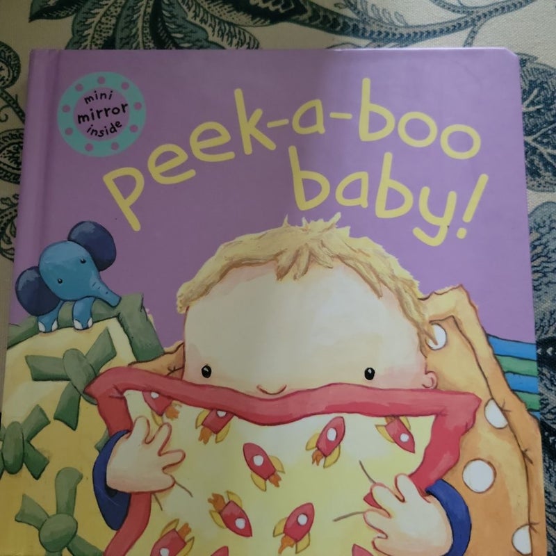 Peek-a-boo baby!