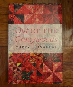 Out of the Crazywoods