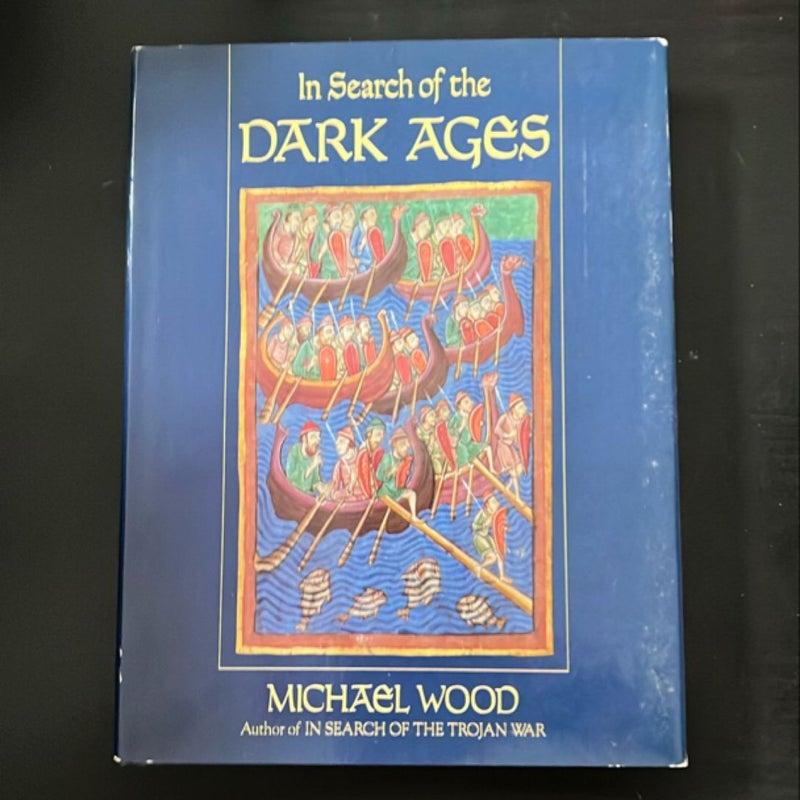 In Search of the Dark Ages