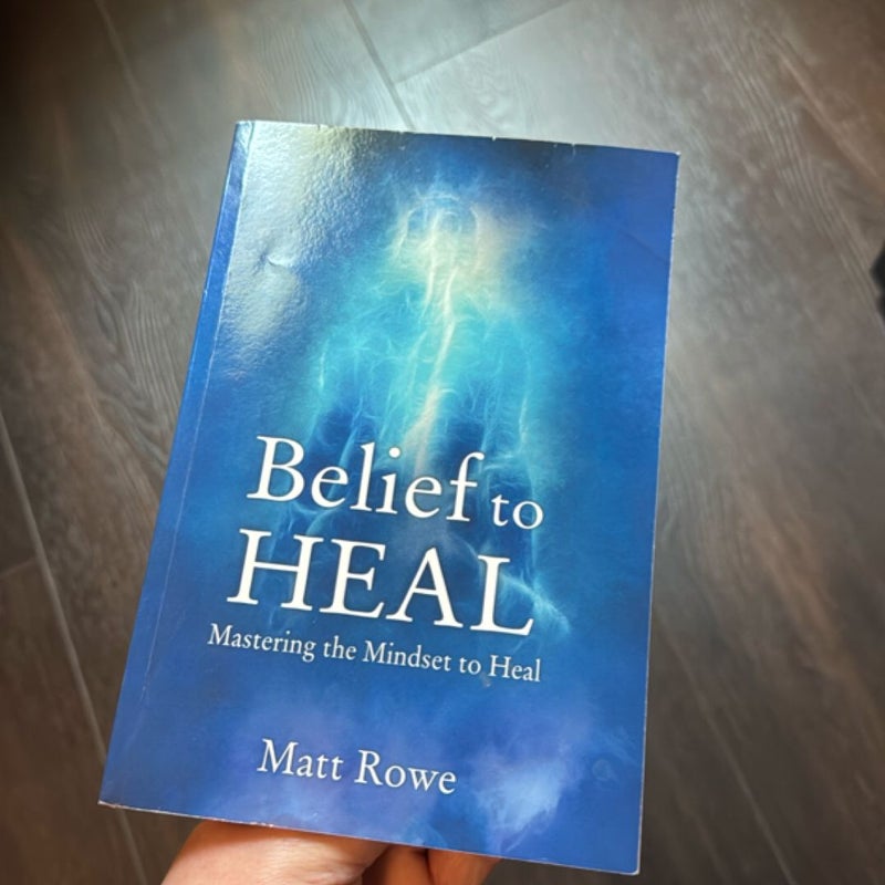 Belief to HEAL