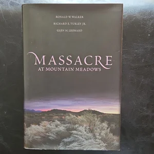 Massacre at Mountain Meadows