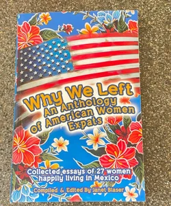 Why We Left an Anthology of American Women Expats