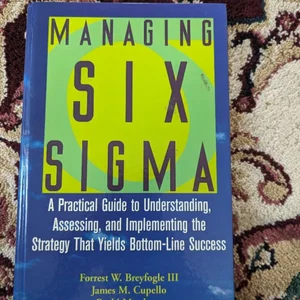 Managing Six Sigma