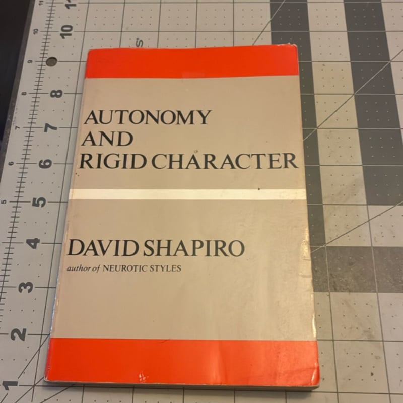 Autonomy and Rigid Character by David Shapiro, Paperback | Pangobooks