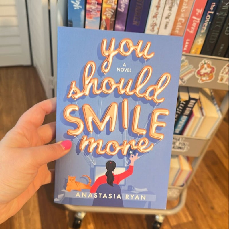 You Should Smile More