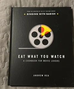 Eat What You Watch