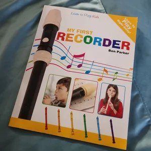 My First Recorder - Learn to Play