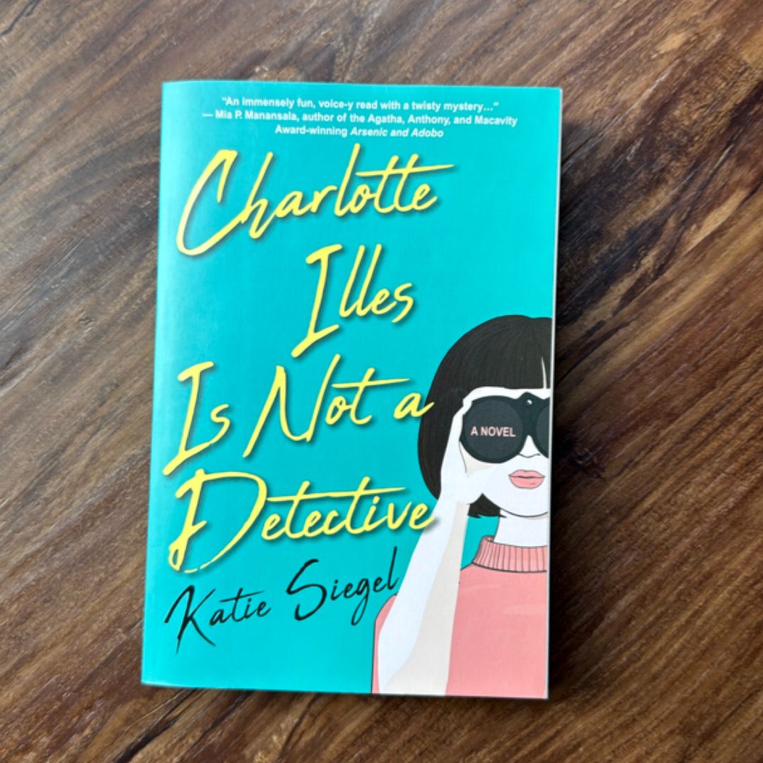 Charlotte Illes Is Not a Detective