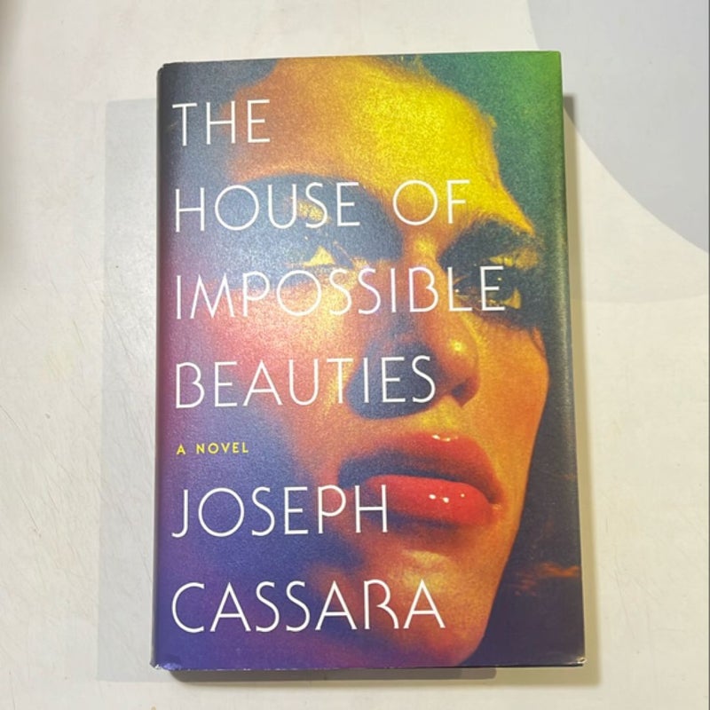 The House of Impossible Beauties