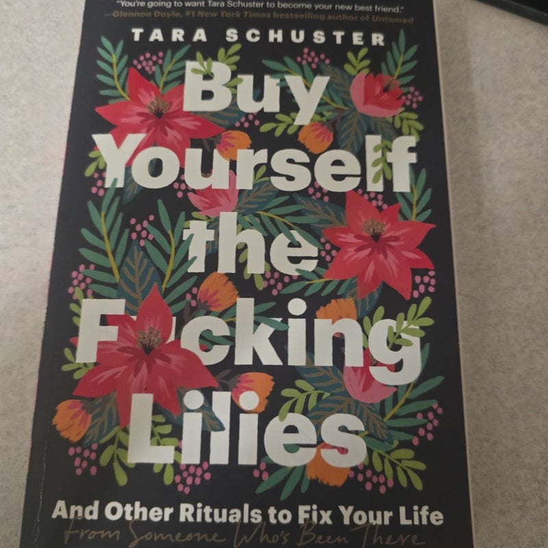 Buy Yourself the F*cking Lilies