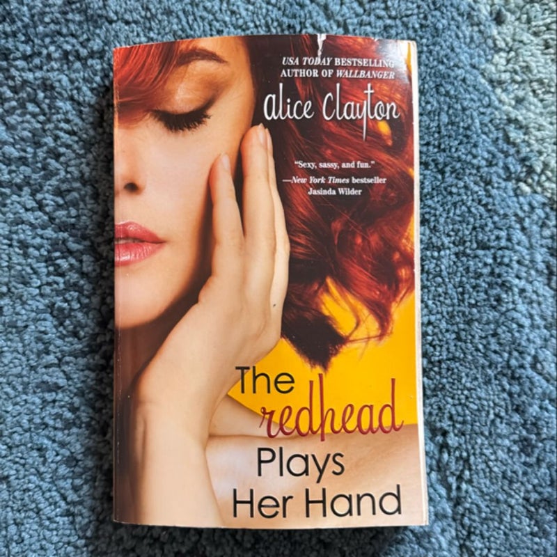 The Redhead Plays Her Hand