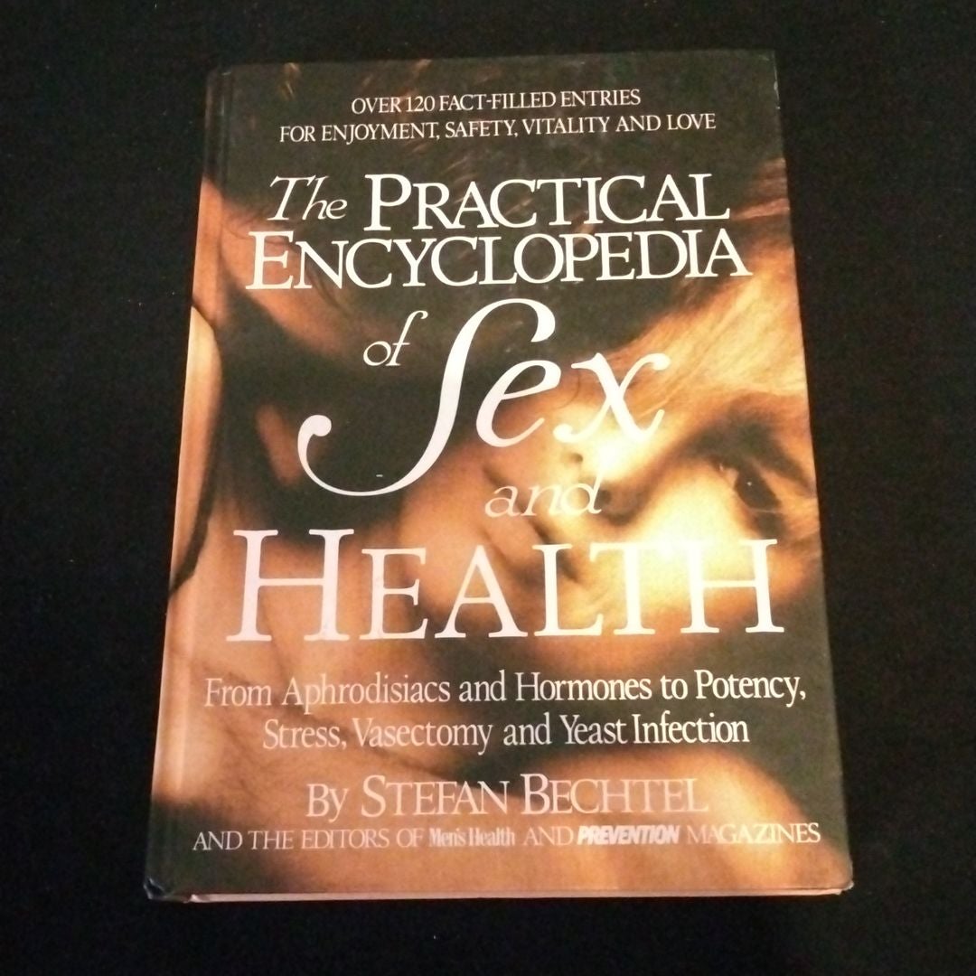 Practical Encyclopedia of Sex and Health by Stefan Bechtel