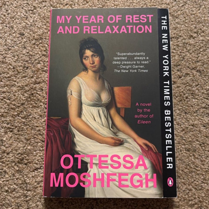 My Year of Rest and Relaxation