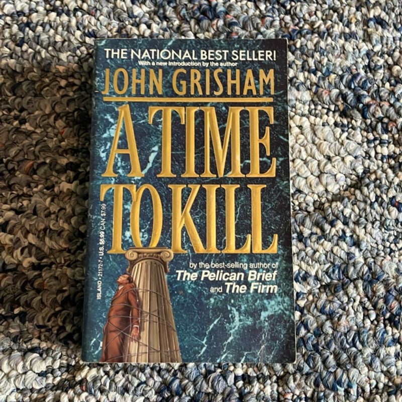 A Time to Kill