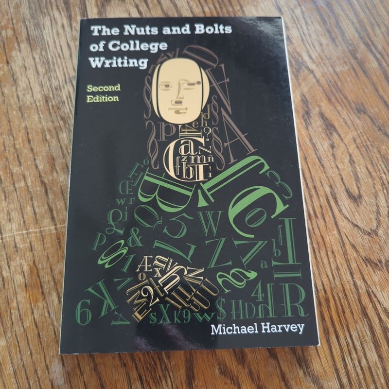 The Nuts and Bolts of College Writing