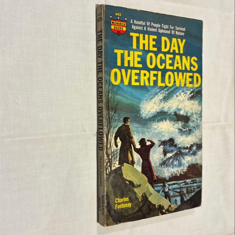 The Day The Oceans Overflowed