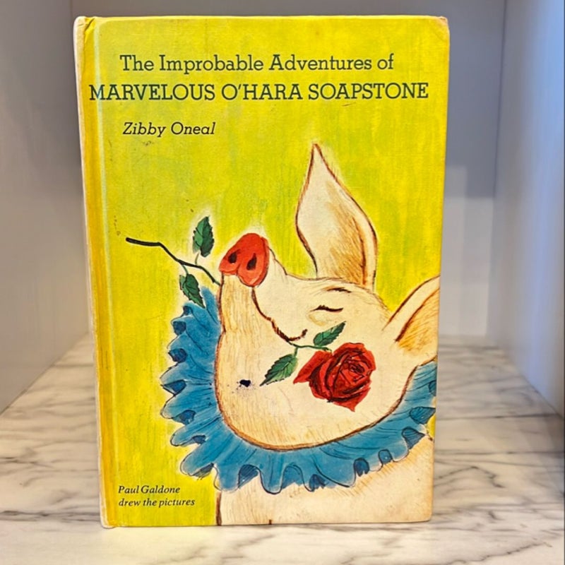 The Improbable Adventures of Marvelous O’Hara Soapstone