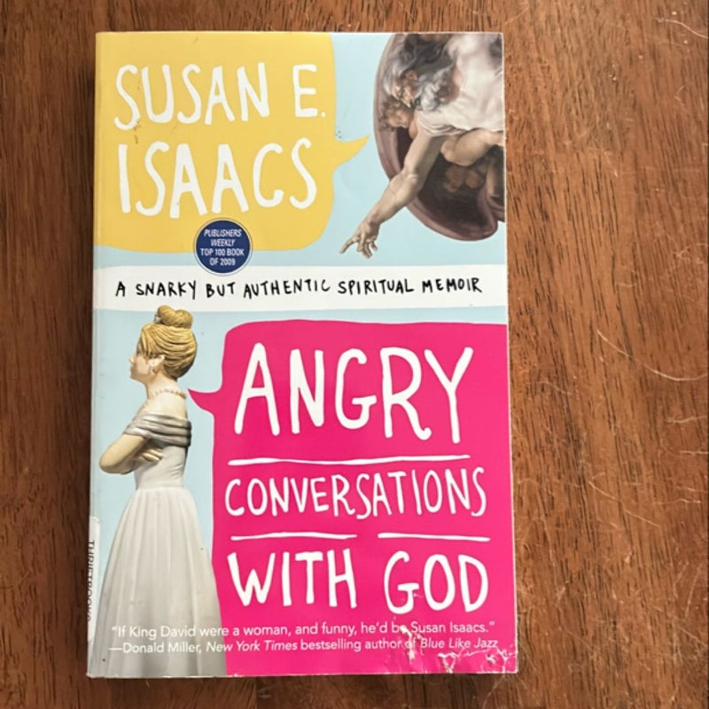 Angry Conversations with God