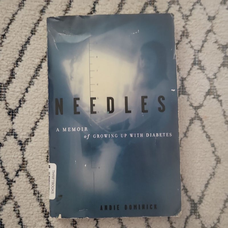 Needles