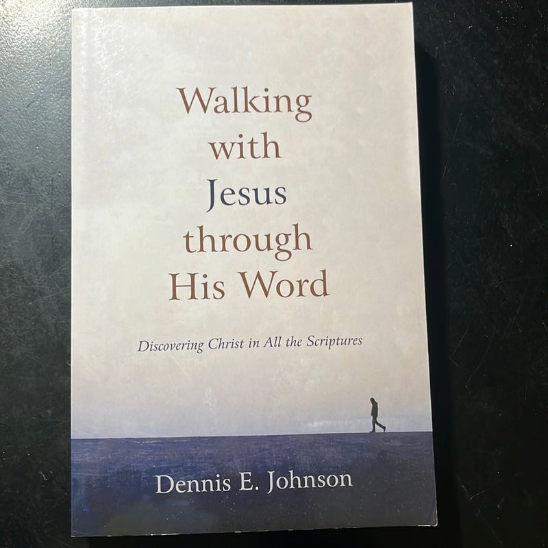 Walking with Jesus Through His Word