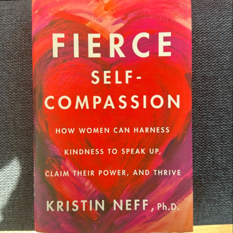 Fierce Self-Compassion