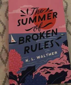 The Summer of Broken Rules