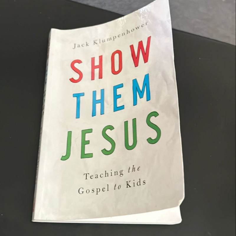 Show Them Jesus