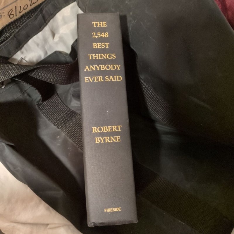 The 2548 Best Things Anybody Ever Said