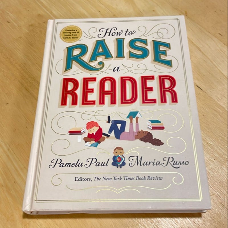 How to Raise a Reader