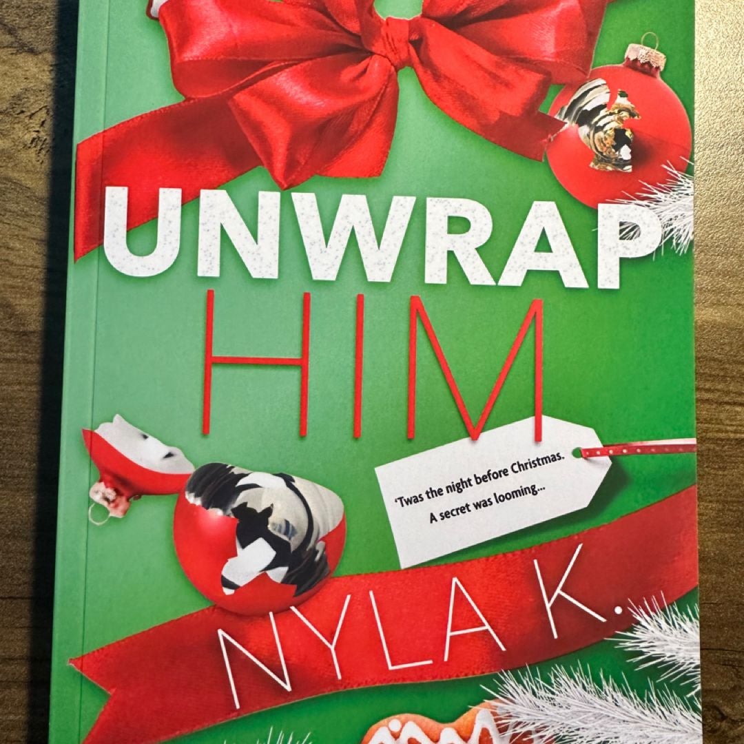 Unwrap Him