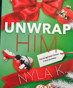 Unwrap Him