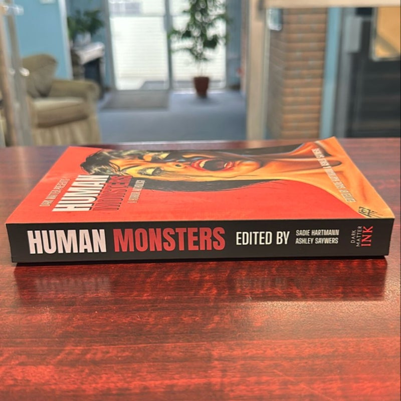 Dark Matter Presents Human Monsters