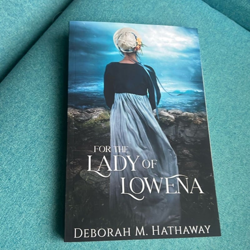 For the Lady of Lowena