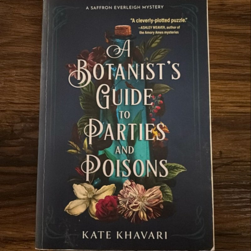 A Botanist's Guide to Parties and Poisons