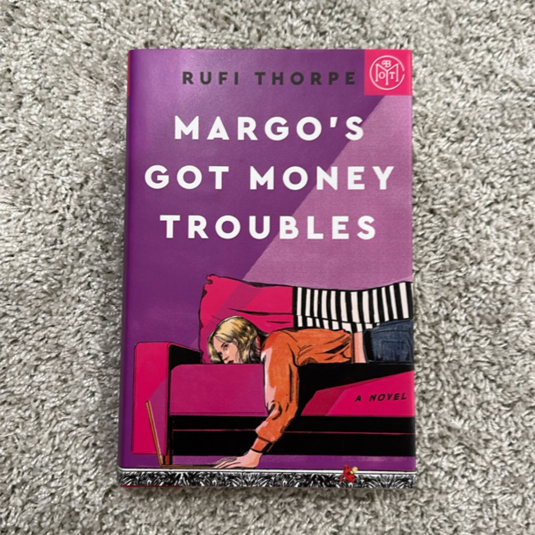 Margo's Got Money Troubles