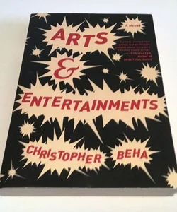 Arts and Entertainments