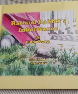 Rachael Rabbit's Inheritance