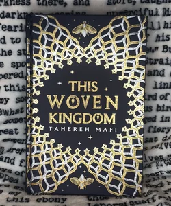 This Woven Kingdom: Illumicrate Edition