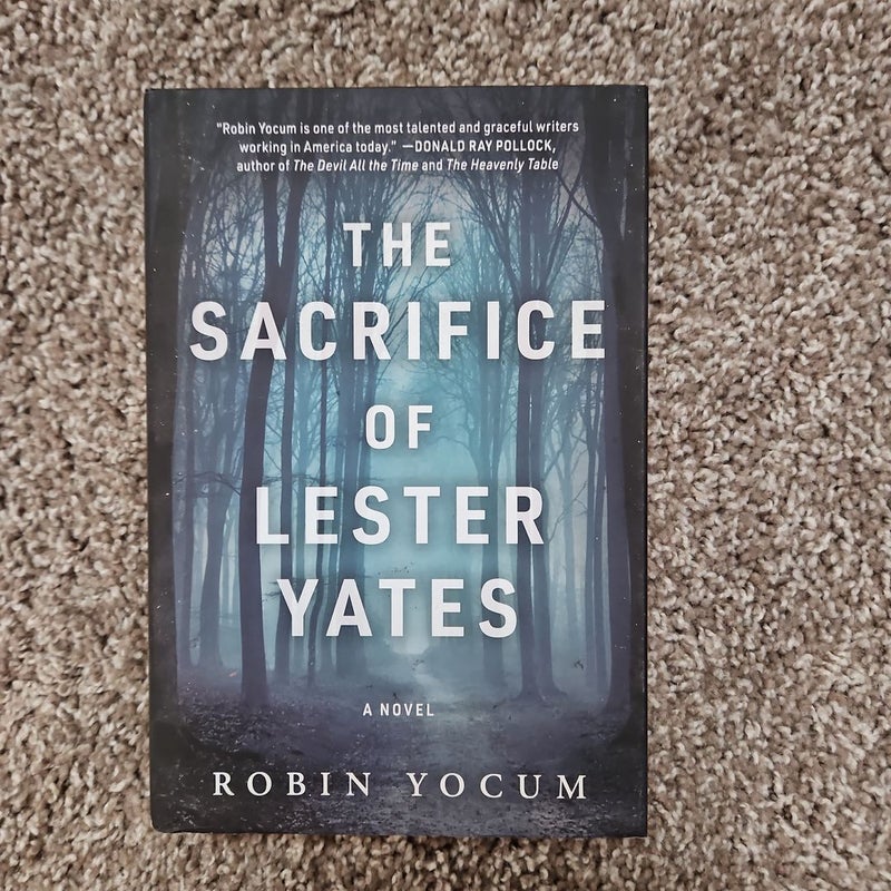 The Sacrifice of Lester Yates