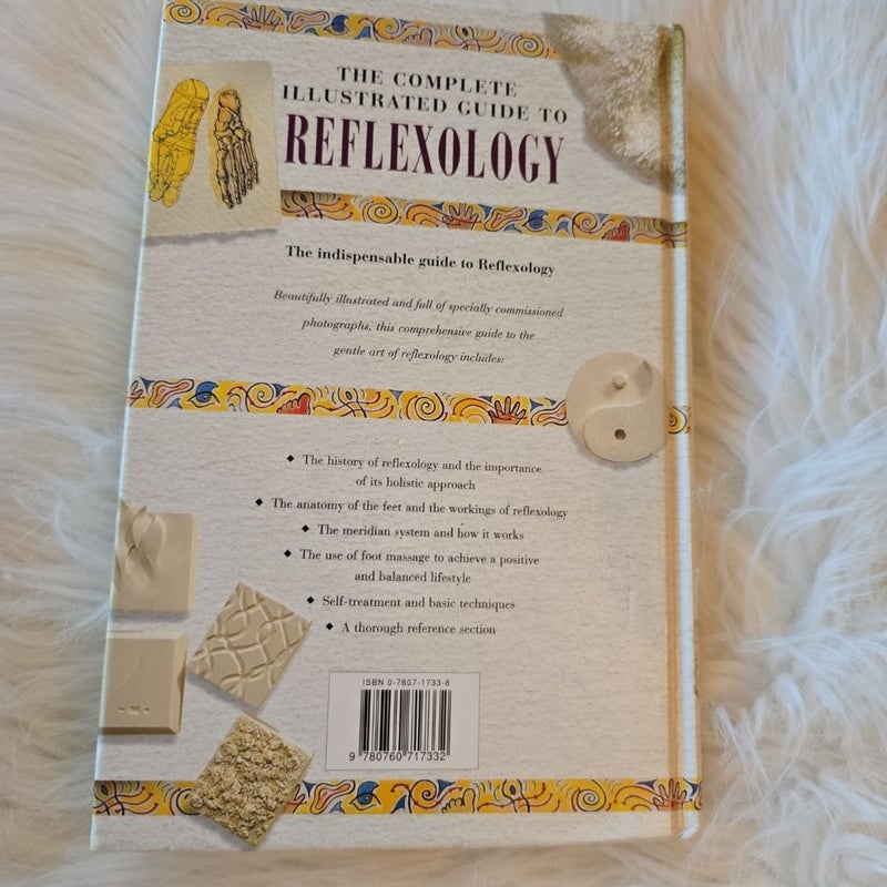 The complete illustrated guide to Reflexology