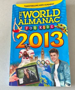 The World Almanac for Kids 2013