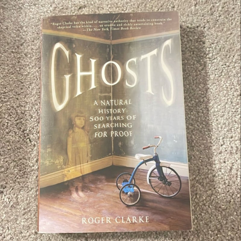 Ghosts: a Natural History