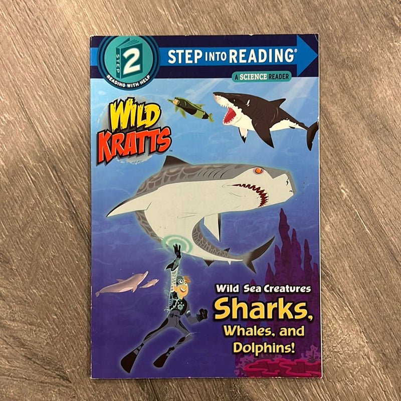 Wild Sea Creatures: Sharks, Whales and Dolphins! (Wild Kratts)