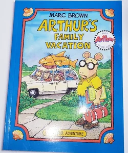 Arthur's Family Vacation