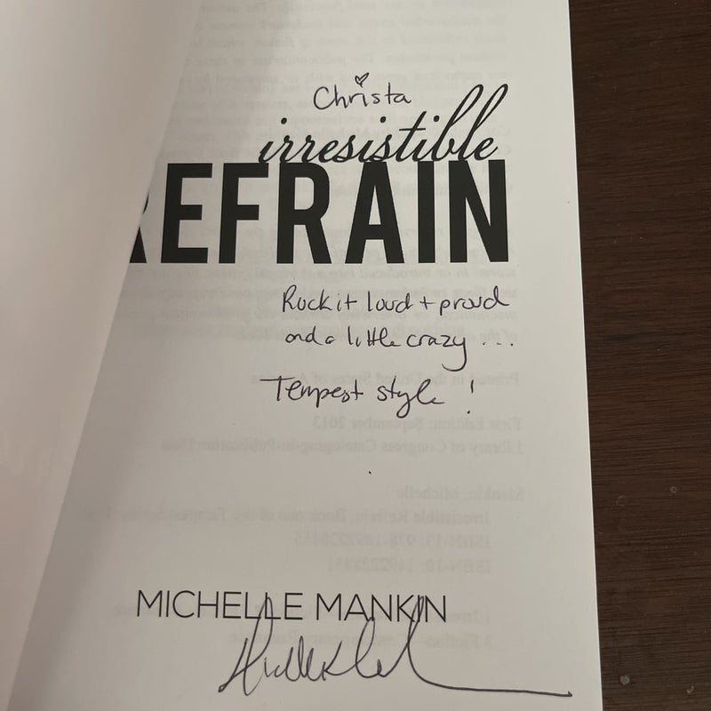 Irresistible Refrain SIGNED 