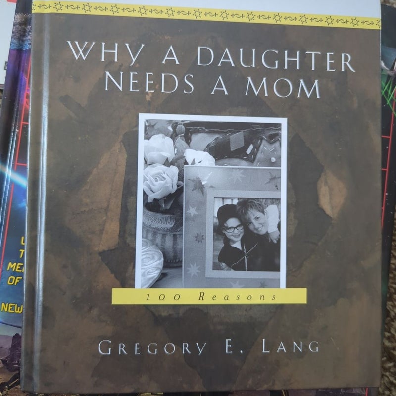 Why a Daughter Needs a Mom