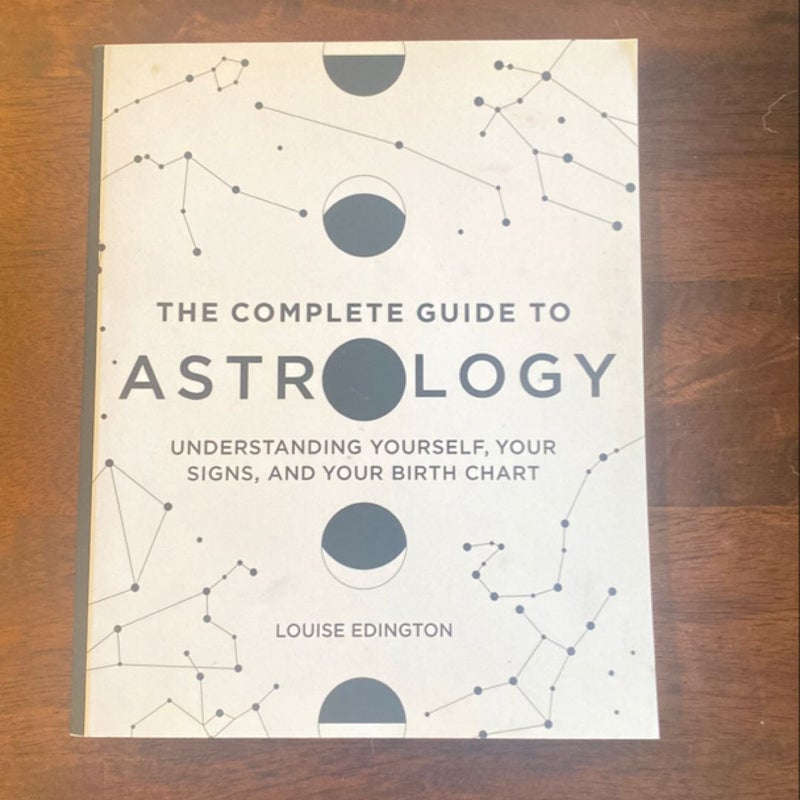 The Complete Guide to Astrology