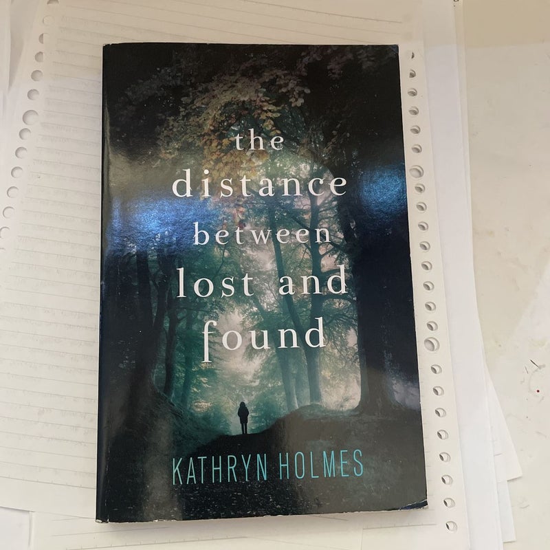 The Distance Between Lost and Found 