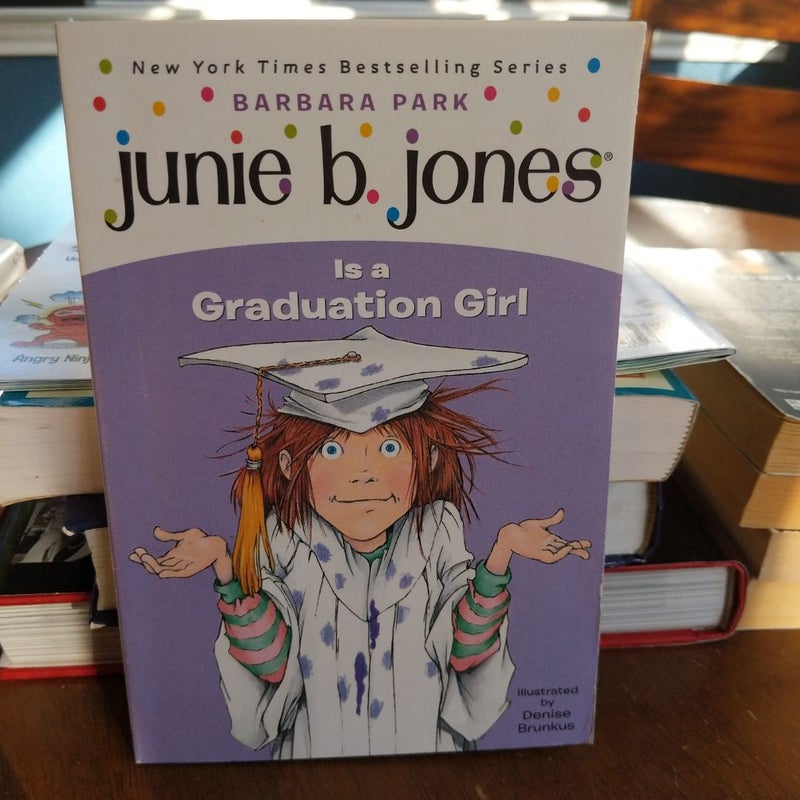 Junie B. Jones Is a Graduation Girl